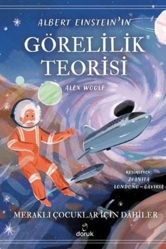 Albert Einstein'ın Görelilik Teorisi - Meraklı Çocuklar İçin Dahiler |
