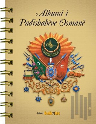 Albumi i Padishaheve Osmane(Arnavutca) | Kitap Ambarı