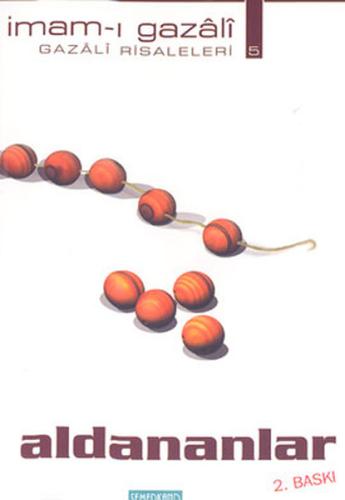 Aldananlar - Gazali Risaleleri 5 | Kitap Ambarı
