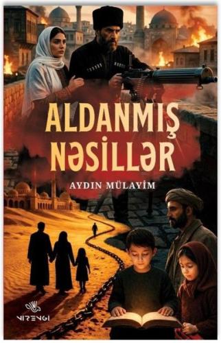 Aldanmış Nesiller - Azerice | Kitap Ambarı