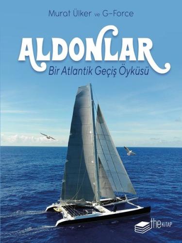 Aldonlar-Bir Atlantik Geçiş Öyküsü (Ciltli) | Kitap Ambarı