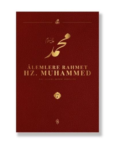 Alemlere Rahmet Hz. Muhammed (S.a.v) 7 | Kitap Ambarı