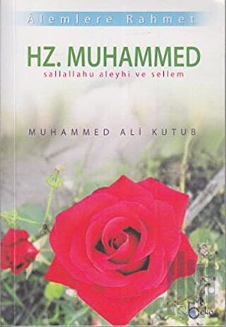 Alemlere Rahmet Hz. Muhammed | Kitap Ambarı