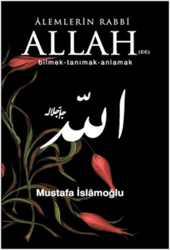 Alemlerin Rabbi Allah (cc) | Kitap Ambarı