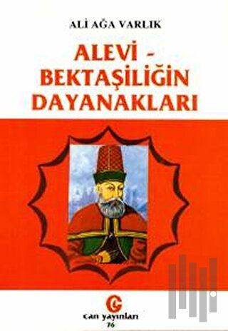 Alevi - Bektaşiliğin Dayanakları