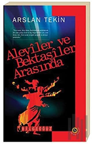 Aleviler ve Bektaşiler Arasında | Kitap Ambarı