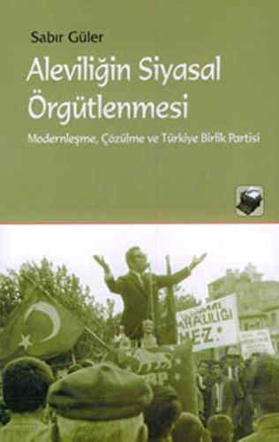 Aleviliğin Siyasal Örgütlenmesi