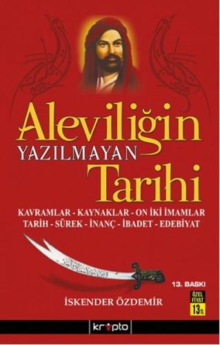 Aleviliğin Yazılmayan Tarihi | Kitap Ambarı
