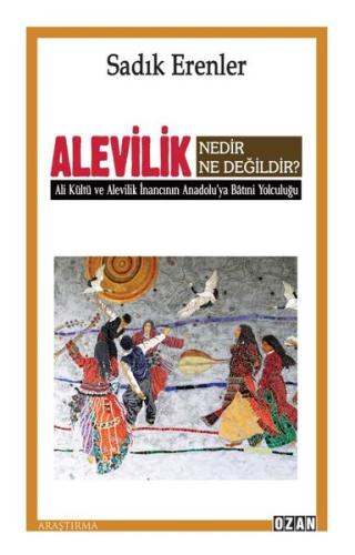 Alevilik Nedir Ne Değildir? | Kitap Ambarı