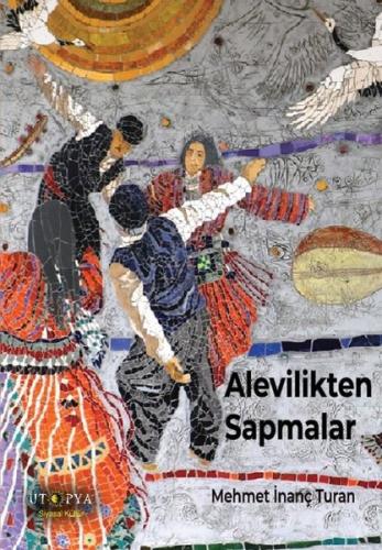 Alevilikten Sapmalar | Kitap Ambarı