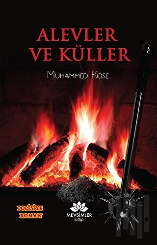 Alevler ve Küller | Kitap Ambarı