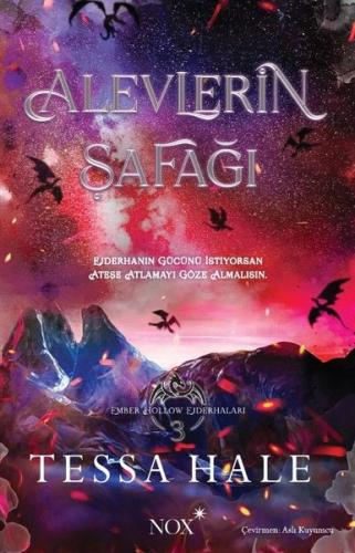 Alevlerin Şafağı - Ember Hollow Ejderhaları 3 | Kitap Ambarı