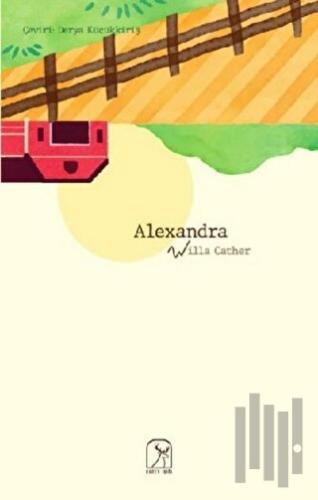Alexandra (O Pioneers!) | Kitap Ambarı
