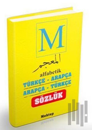 Alfabetik Türkçe Arapça - Arapça Türkçe Sözlük (Ciltli) | Kitap Ambarı