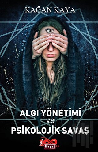 Algı Yönetimi ve Psikolojik Savaş