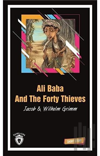 Ali Baba And The Forty Thieves Short Story | Kitap Ambarı