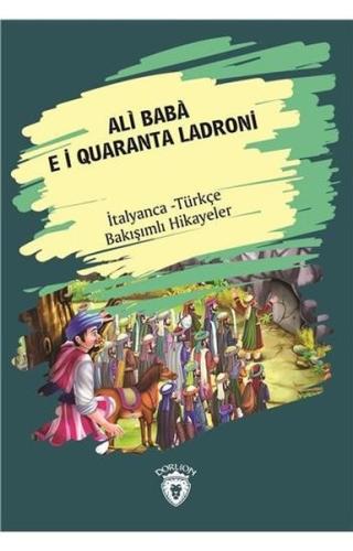 Ali Baba E I Quaranta Ladroni-İtalyanca Türkçe Bakışımlı Hikayeler | K