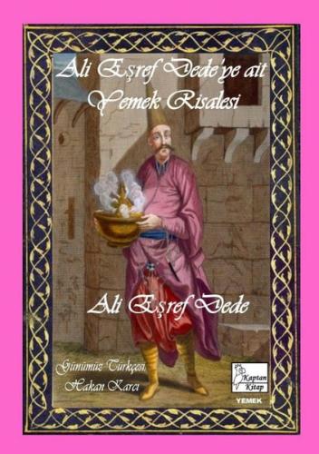 Ali Eşref Dede'ye Ait Yemek Risalesi | Kitap Ambarı