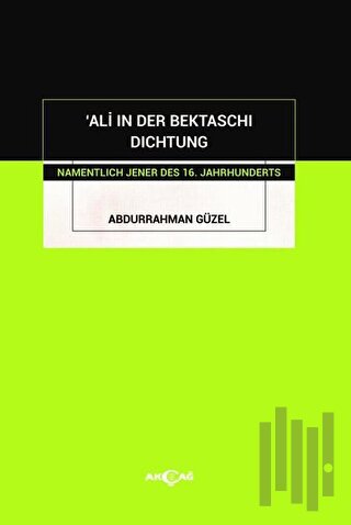 'Ali in Der Bektaschi Dichtung | Kitap Ambarı