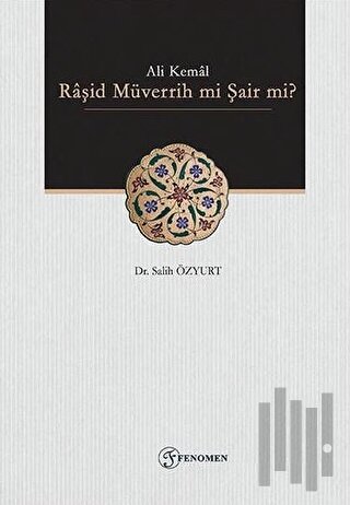 Ali Kemal - Raşid Müverrih mi Şair mi? | Kitap Ambarı