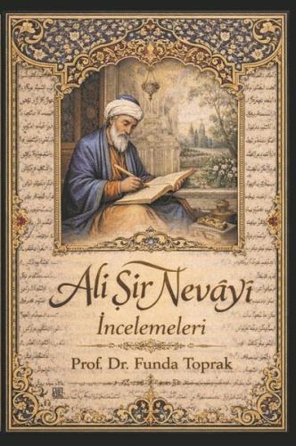 Ali Şir Nevayi İncelemeleri