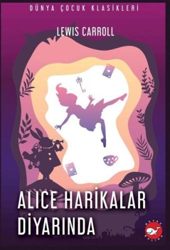 Alice Harikalar Diyarında | Kitap Ambarı