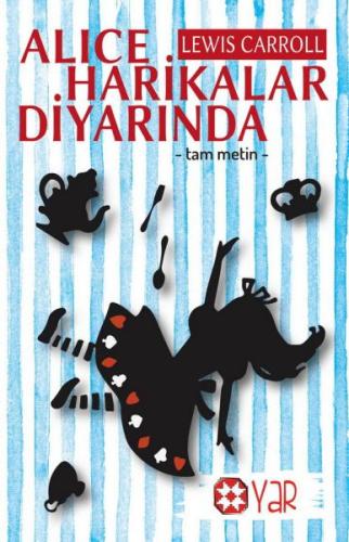 Alice Harikalar Diyarında | Kitap Ambarı