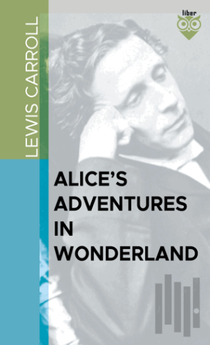 Alice’s Adventures in Wonderland | Kitap Ambarı