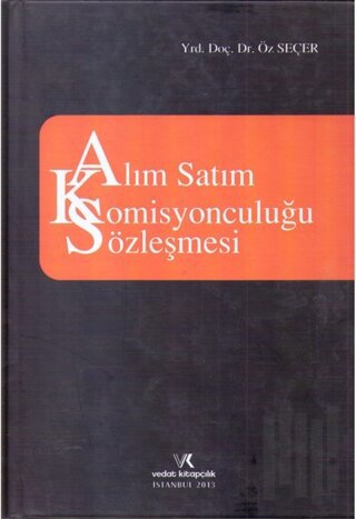 Alım Satım Komisyonculuğu Sözleşmesi (Ciltli)