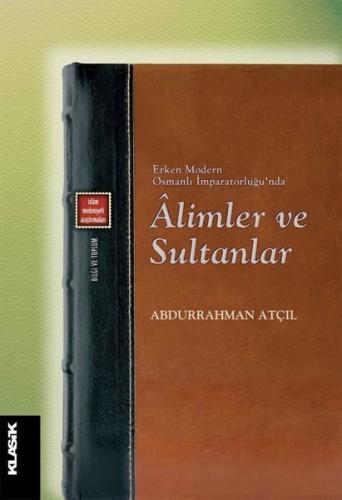 Alimler ve Sultanlar | Kitap Ambarı