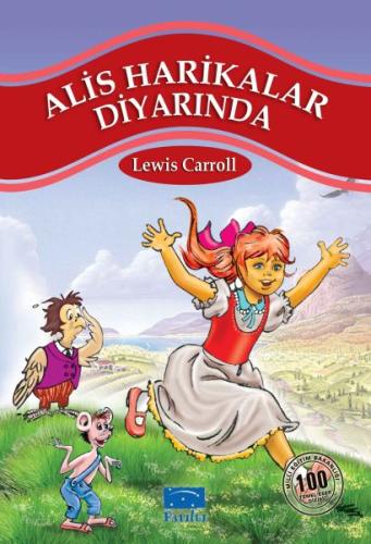 Alis Harikalar Diyarında 100 Temel Eser 1.Kademe | Kitap Ambarı