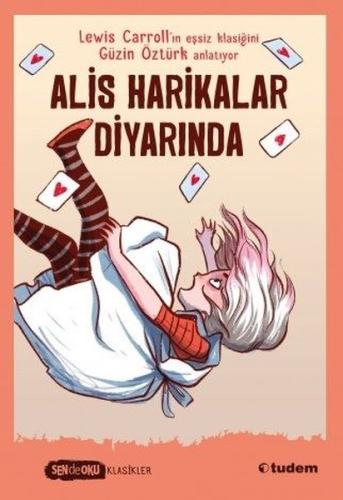 Alis Harikalar Diyarında - Sen de Oku