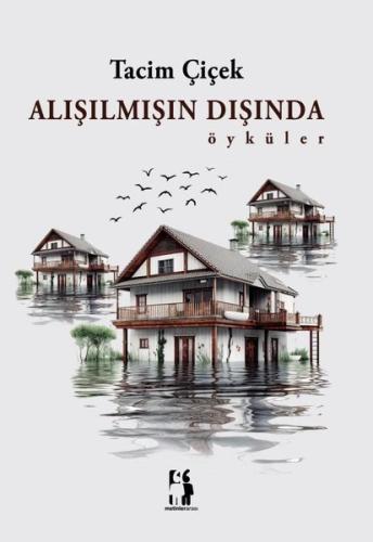 Alışılmışın Dışında - Öyküler