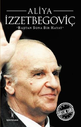 Aliya İzzetbegoviç | Kitap Ambarı