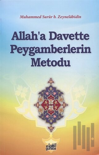 Allah’a Davette Peygamberlerin Metodu