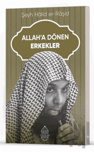 Allah’a Dönen Erkekler | Kitap Ambarı