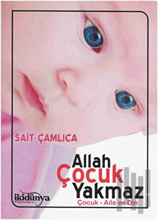 Allah Çocuk Yakmaz