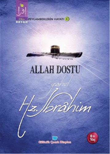 Allah Dostu Yahut Hz. İbrahim | Kitap Ambarı