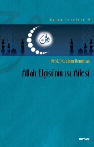 Allah Elçisi'nin (s) Ailesi | Kitap Ambarı