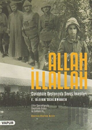 Allah İllallah - Çanakkale Destanında Savaş İmamları