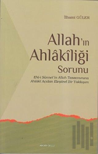 Allah’ın Ahlakiliği Sorunu | Kitap Ambarı