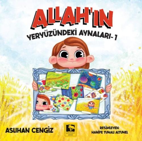 Allah’ın Yeryüzündeki Aynaları-1 | Kitap Ambarı
