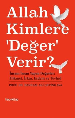 Allah Kimlere 'Değer' Verir? | Kitap Ambarı
