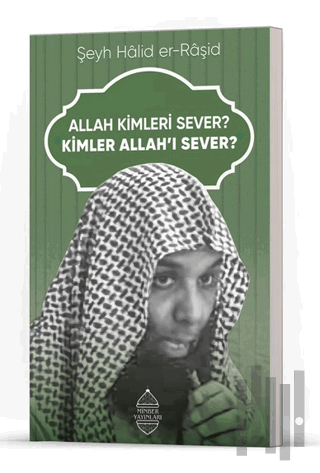 Allah Kimleri Sever? Kimler Allah’ı Sever? | Kitap Ambarı