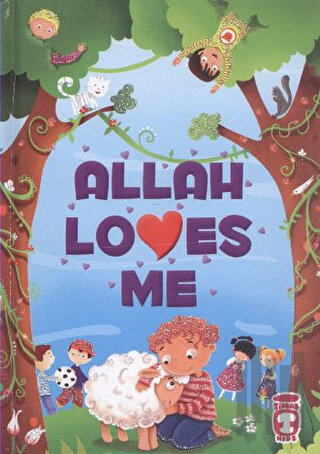 Allah Loves Me (Ciltli) | Kitap Ambarı