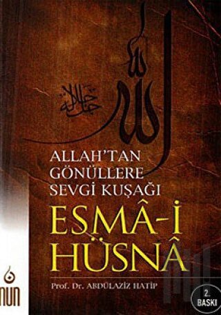 Allah’tan Gönüllere Sevgi Kuşağı Esma-i Hüsna | Kitap Ambarı
