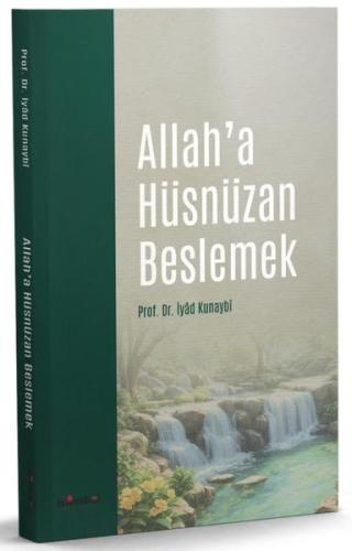 Allah'a Hüsnüzan Beslemek | Kitap Ambarı