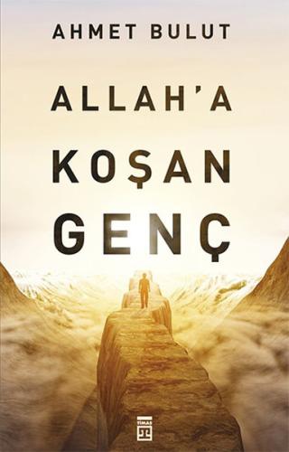 Allah'a Koşan Genç | Kitap Ambarı