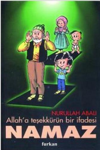 Allah'a Teşekkürün Bir İfadesi Namaz