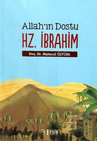 Allah'ın Dostu Hz. İbrahim | Kitap Ambarı